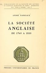 Télécharger le livre :  La société anglaise de 1760 à 1810