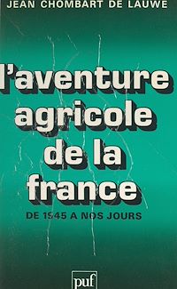 Téléchargez le livre :  L'aventure agricole de la France