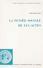 Télécharger le livre :  La pensée sociale de Luc-Actes