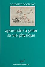 Télécharger le livre :  Apprendre à gérer sa vie physique