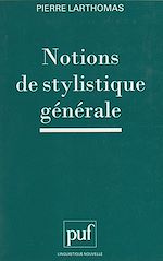 Télécharger le livre :  Notions de stylistique générale
