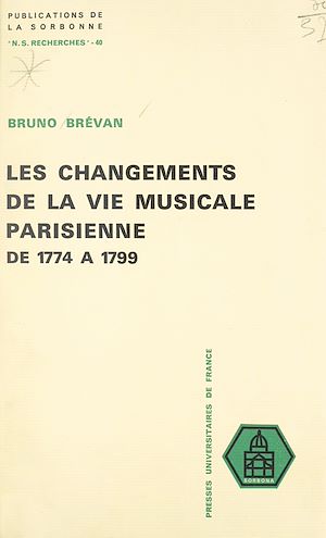 Téléchargez le livre :  Les changements de la vie musicale parisienne, de 1774 à 1799