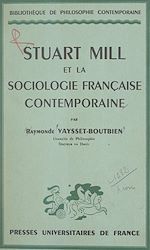 Télécharger le livre :  Stuart Mill et la sociologie française contemporaine