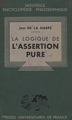 Télécharger le livre :  La logique de l'assertion pure