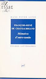 Télécharger le livre :  François-René de Chateaubriand, Mémoires d'outre-tombe