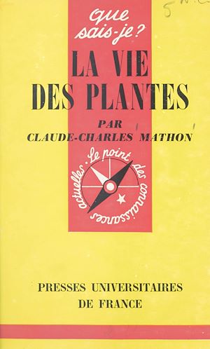 Téléchargez le livre :  La vie des plantes