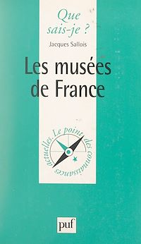 Téléchargez le livre :  Les musées de France