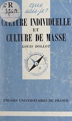 Download this eBook Culture individuelle et culture de masse