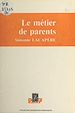 Télécharger le livre :  Le métier de parents