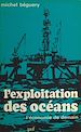 Télécharger le livre :  L'exploitation des océans