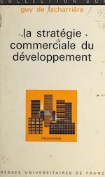 Télécharger le livre :  La stratégie commerciale du développement