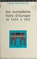 Télécharger le livre :  Les européens hors d'Europe, de 1434 à 1815