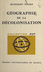 Télécharger le livre :  Géographie de la décolonisation
