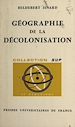 Télécharger le livre :  Géographie de la décolonisation