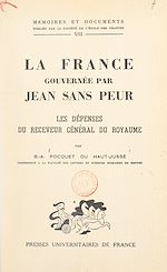 Télécharger le livre :  La France gouvernée par Jean Sans Peur