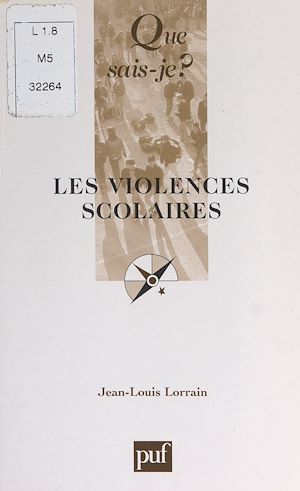 Téléchargez le livre :  Les violences scolaires