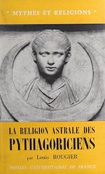 Télécharger le livre :  La religion astrale des Pythagoriciens