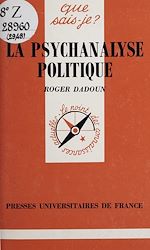 Download this eBook La psychanalyse politique