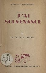 Télécharger le livre :  J'ai souvenance (2). La fin de la matinée