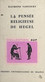 Télécharger le livre :  La pensée religieuse de Hegel