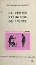 Télécharger le livre :  La pensée religieuse de Hegel