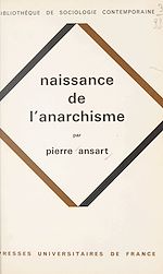 Télécharger le livre :  Naissance de l'anarchisme