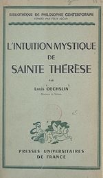 Télécharger le livre :  L'intuition mystique de Sainte Thérèse