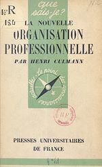 Download this eBook La nouvelle organisation professionnelle