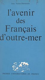 Download this eBook L'avenir des Français d'outre-mer
