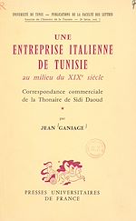 Télécharger le livre :  Une entreprise italienne de Tunisie au milieu du XIXe siècle