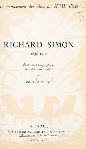 Téléchargez le livre :  Le mouvement des idées au XVIIe siècle (8). Richard Simon, 1638-1712