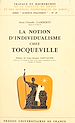 Télécharger le livre :  La notion d'individualisme chez Tocqueville