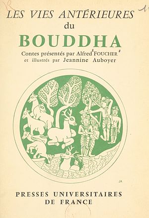 Téléchargez le livre :  Les vies antérieures du Bouddha