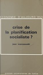 Télécharger le livre :  Crise de la planification socialiste ?