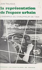 Télécharger le livre :  La représentation de l'espace urbain