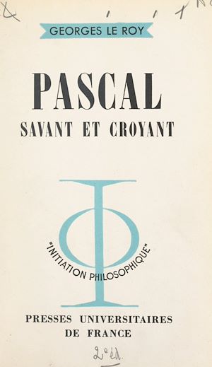 Téléchargez le livre :  Pascal, savant et croyant
