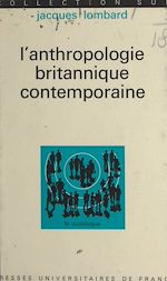 Télécharger le livre :  L'anthropologie britannique contemporaine