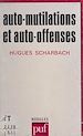 Télécharger le livre :  Auto-mutilations et auto-offenses
