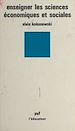 Télécharger le livre :  Enseigner les sciences économiques et sociales