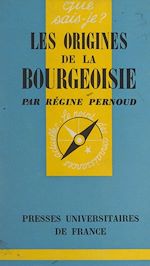 Download this eBook Les origines de la bourgeoisie