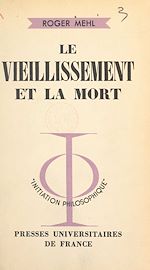 Télécharger le livre :  Le vieillissement et la mort