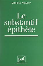 Télécharger le livre :  Le substantif épithète
