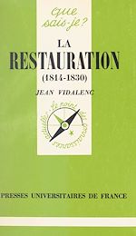 Télécharger le livre :  La Restauration, 1814-1830
