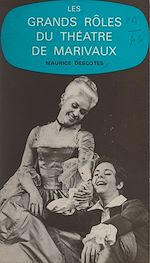 Télécharger le livre :  Les grands rôles du théâtre de Marivaux