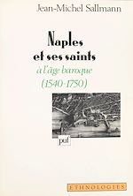 Télécharger le livre :  Naples et ses saints à l'âge baroque, 1540-1750