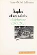 Télécharger le livre :  Naples et ses saints à l'âge baroque, 1540-1750