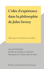 Télécharger le livre :  L'idée d'expérience dans la philosophie de John Dewey