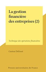 Télécharger le livre :  La gestion financière des entreprises (2)