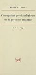 Télécharger le livre :  Conceptions psychanalytiques de la psychose infantile