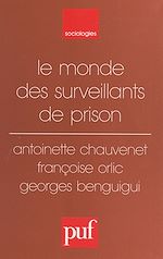 Télécharger le livre :  Le monde des surveillants de prison